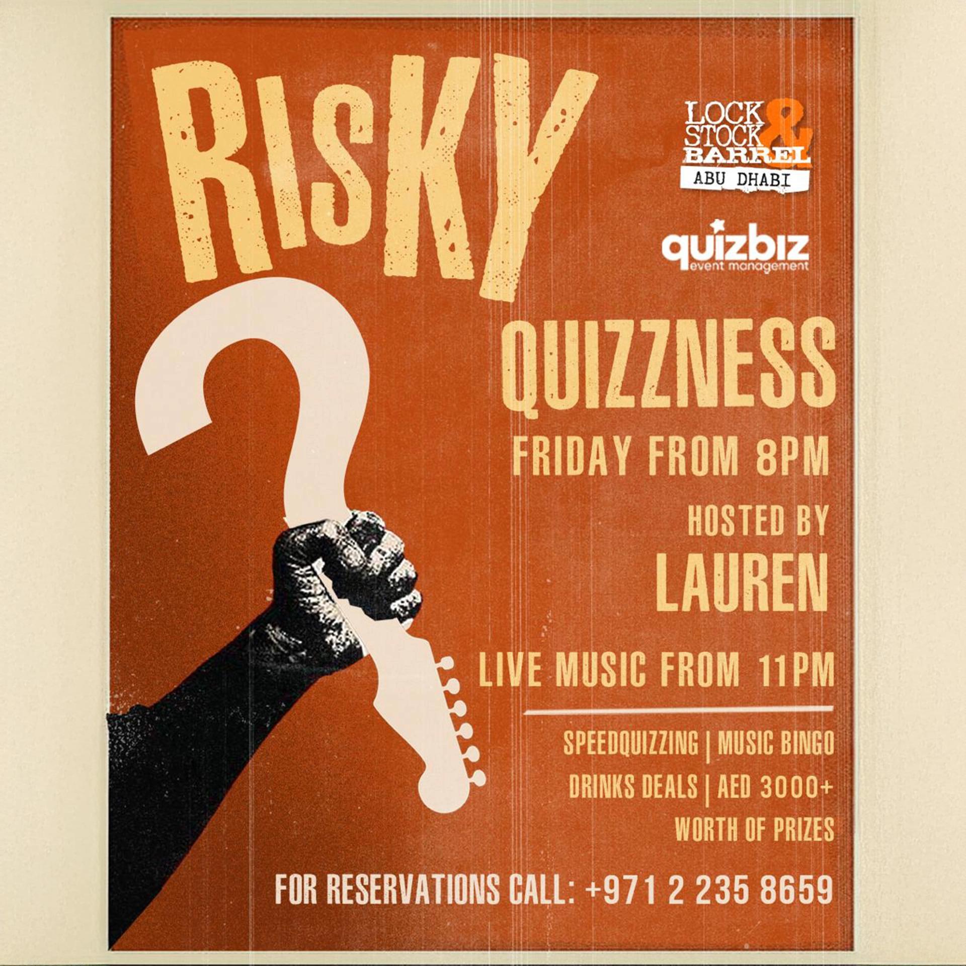 Risky Quizzness
